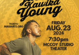 Poster design for Maui Arts and Cultural Center Justin Kawika Young, Maui, Hawaii