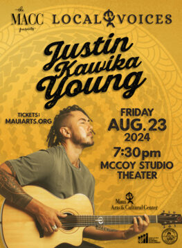 Poster design for Maui Arts and Cultural Center Justin Kawika Young, Maui, Hawaii